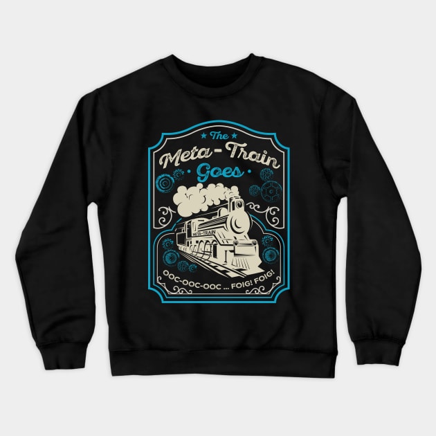 Meta-Train Version 1 Crewneck Sweatshirt by Wares4Coins